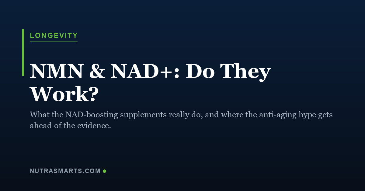 NMN and NAD+, do they work, a NutraSmarts guide